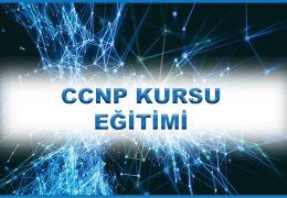 CISCO – CCNP Kursu Eğitimi