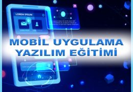 Mobil Uygulama Yazılım Kursu Eğitimi