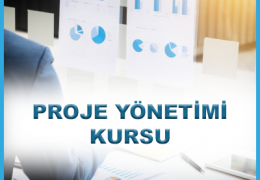 Proje Yönetimi Kursu Eğitimi