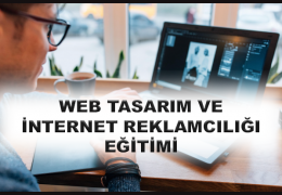 Web Tasarım ve İnternet Reklamcılığı Kursu Eğitimi