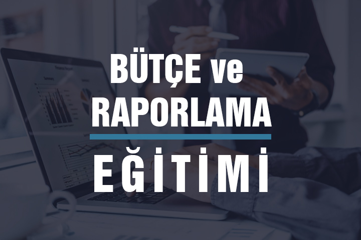 bütçe ve raporlama eğitimi