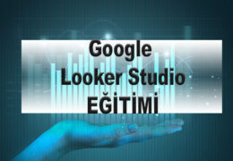 Google Looker Studio Eğitimi