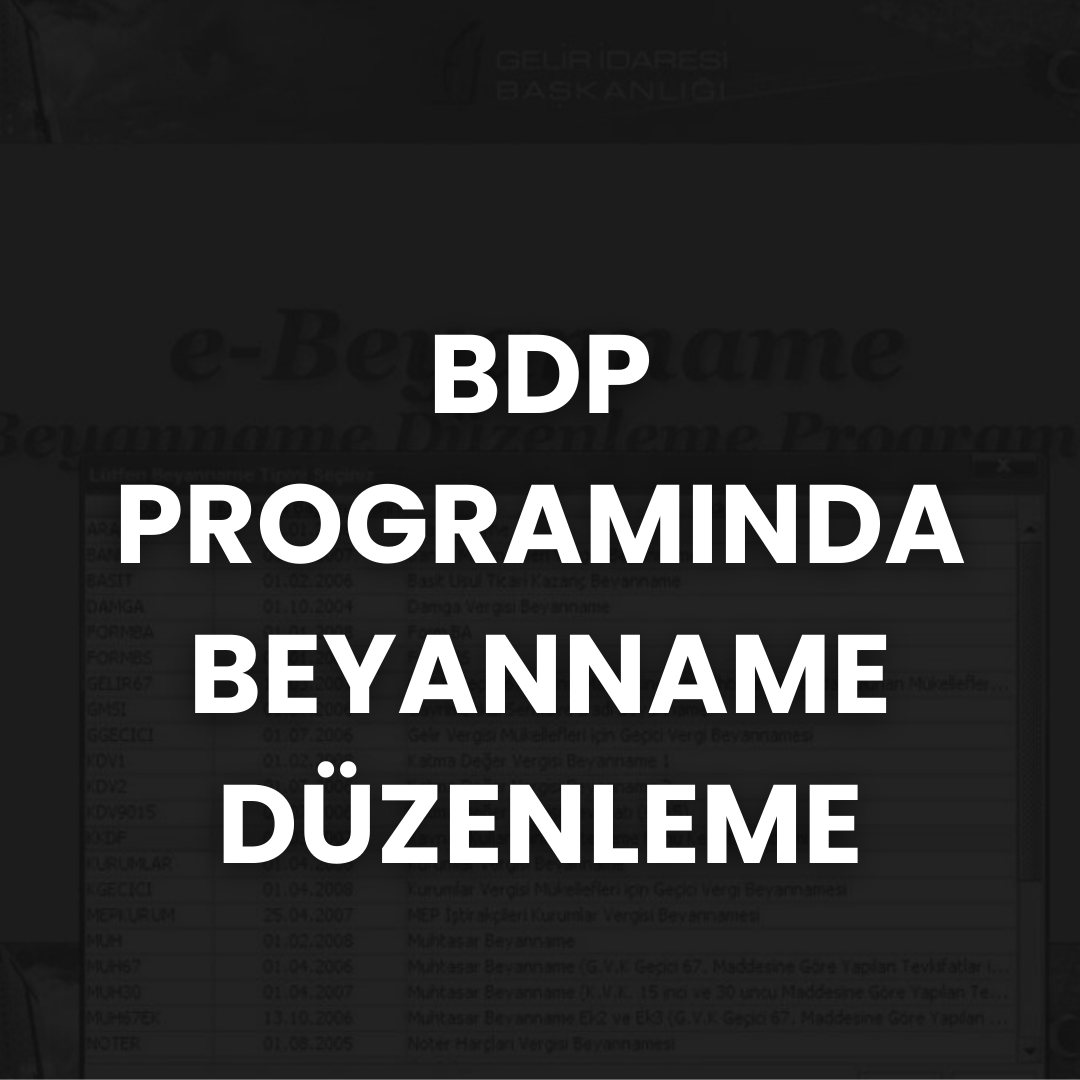 Bdp Programında Beyanname Düzenleme