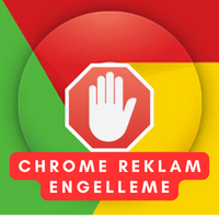 Chrome Reklam Engelleme Nedir ?