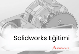 Solidworks Kursu Eğitimi