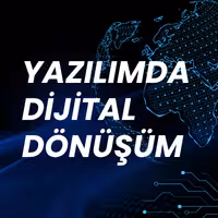 Yazılımda Dijital Dönüşüm